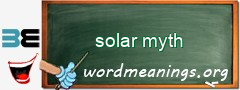 WordMeaning blackboard for solar myth